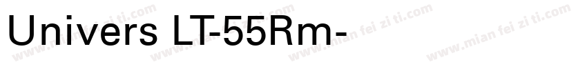 Univers LT-55Rm字体转换